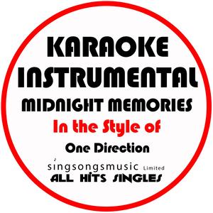 Midnight Memories (In the Style of One Direction) [Karaoke Instrumental Version]