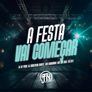 A Festa Vai Começar
