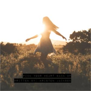 Pick Your Heart Back Up