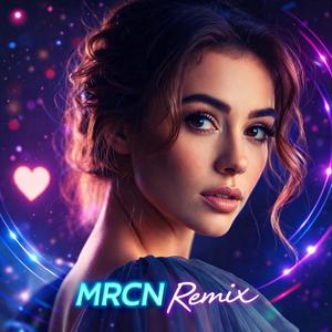 Zabrałaś mi serce (MRCN Remix)