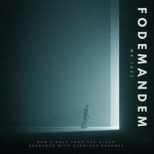 Fodemandem (A Processional Hymn) (Radio Edit)