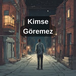 Kimse Göremez