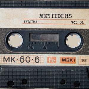 Mentiders (politics)