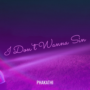 I Don't Wanna Sin