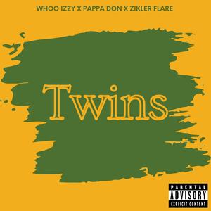 Twins (feat. Pappa Don & Zikler Flare)