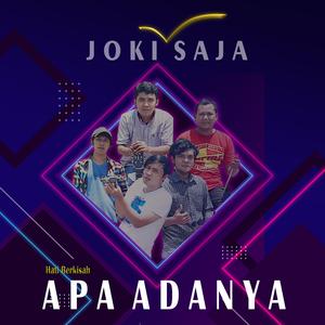 Apa Adanya