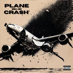 Plane Crash (feat. 6IXXX)