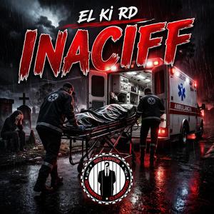 INACIFF (feat. El Ki RD)