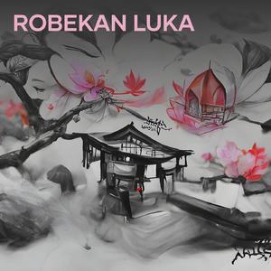 Robekan Luka