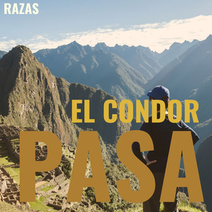 El Condor Pasa