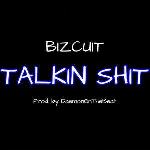 Talkin Shit