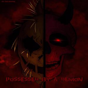 Possessed By A Demon