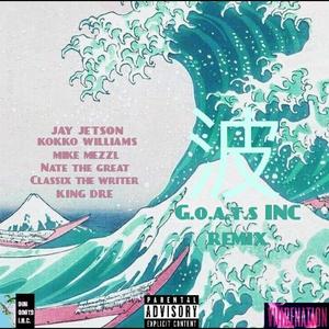 Waves (feat. Kokko Red, Mike Mezzl, Classix The Writer, King Dre & Nate The Great) (G.O.A.T.S INC Remix)