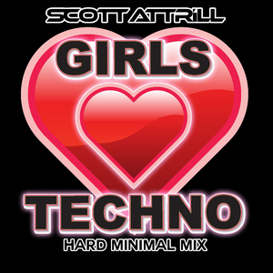 Girls Love Techno (Hard Minimal Dub)