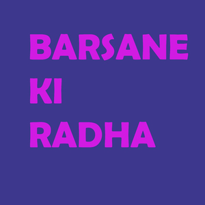 Barsane Ki Radha