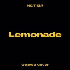 Lemonade (Short Ver.) (Cover: NCT 127)