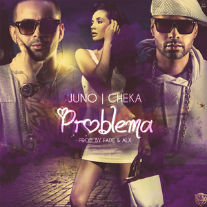 Problema (feat. Cheka)