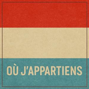Où j’appartiens
