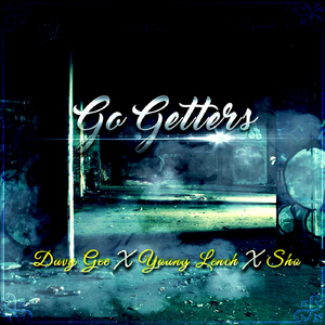 Go Getters (feat. Davy Gee & Sho)