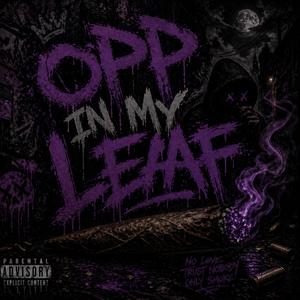 opp in my leaf