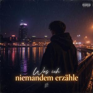 Was ich niemandem erzähle