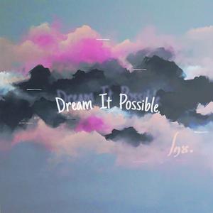 Dream It Possible（Cover Delacey）