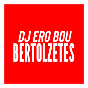 Bertolzetes