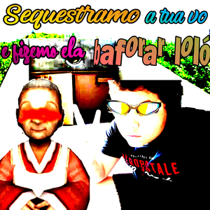 Sequestramo a Tua Vó e Fizemo Ela Baforar Loló