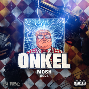 Mosh (Onkel 2025)