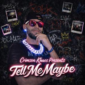 Tell Me Maybe