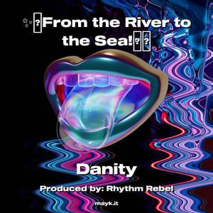 From the River to the Sea!