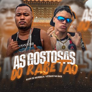 As Gostosas do Rabetão (Brega Funk)