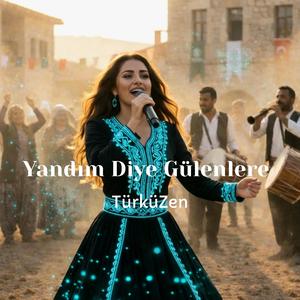 Yandım Diye Gülenlere