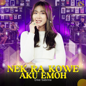 Nek Ra Kowe Aku Emoh