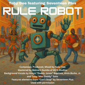 Rule Robot (feat. Seventeen Plus)