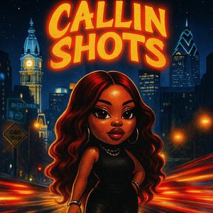 Callin' Shots