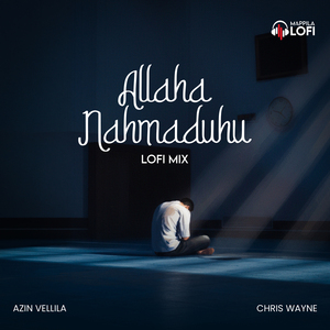 Allaha Nahmaduhu Lofi Mix