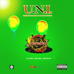 U.N.I. (feat. Rudi Reapa & Rah Rah)