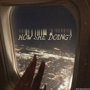 How she doing? (feat. BMT DuNK)