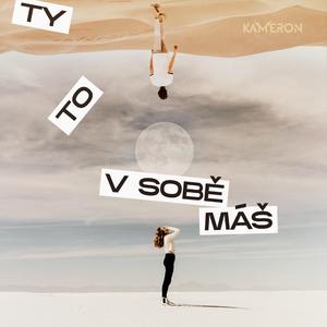 Ty to v sobě máš