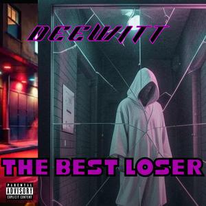 The best loser