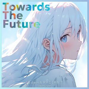 Towards The Future