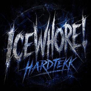 ICEWHORE! HARDTEKK