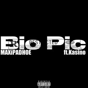 BiO PiC (feat. Kasino)