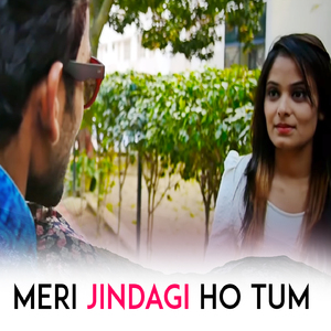 Meri jindagi ho tum