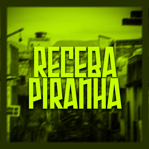 Receba Piranha