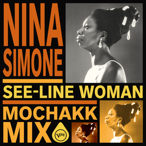 See-Line Woman (Mochakk Mix / Edit)