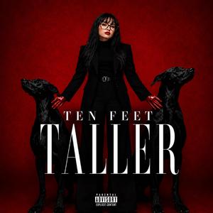 Ten Feet Taller