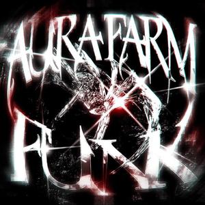AURA FARM FUNK