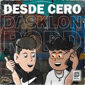 Desde Cero (feat. Rodd)